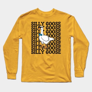 Repeating Text Silly Goose Long Sleeve T-Shirt